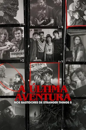 A Última Aventura: Nos Bastidores de Stranger Things 5 (2026)