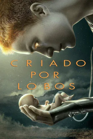 Raised by Wolves 1ª a 2ª Temporada (2020 - 2022)